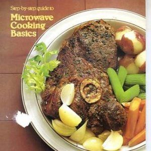 Step by Step Guide to Microwave Cooking Basics by Litton Vtg 80s Book